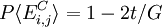 P \langle E_{i,j}^C \rangle = 1 - 2 t / G