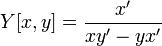 Y[x,y]=\frac{x'}{xy'-yx'}