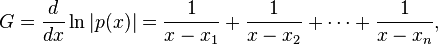 G = \frac{d}{dx} \ln |p(x)| = \frac{1}{x - x_1} + \frac{1}{x - x_2} + \cdots + \frac{1}{x - x_n}, 