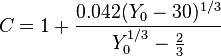 C = 1 + \frac{0.042(Y_0 - 30)^{1/3}}{Y_0^{1/3} - \frac{2}{3}}