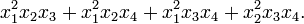  x_1^2 x_2 x_3 + x_1^2 x_2 x_4 + x_1^2 x_3 x_4 + x_2^2 x_3 x_4. \, 