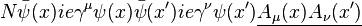 N\bar\psi(x)ie\gamma^\mu\psi(x)\bar\psi(x')ie\gamma^\nu\psi(x')\underline{A_\mu(x)A_\nu(x')}