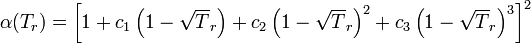 \alpha(T_r) = \left[ 1+c_1 \left(1-\sqrt T_r \right) +c_2 \left(1-\sqrt T_r \right)^2 +c_3 \left(1-\sqrt T_r \right)^3 \right]^2