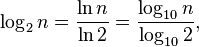 \log_2 n = \frac{\ln n}{\ln 2} = \frac{\log_{10} n}{\log_{10} 2},