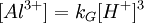 [Al^{3+}] = k_G[H^+]^3