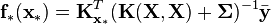 \textbf{f}_*(\textbf{x}_*) = \textbf{K}_{\textbf{x}_*}^T(\textbf{K}(\textbf{X},\textbf{X}) + \boldsymbol\Sigma)^{-1}\bar{\textbf{y}}