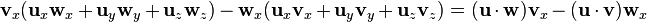 \mathbf{v}_x(\mathbf{u}_x\mathbf{w}_x+\mathbf{u}_y\mathbf{w}_y+\mathbf{u}_z\mathbf{w}_z)-\mathbf{w}_x(\mathbf{u}_x\mathbf{v}_x+\mathbf{u}_y\mathbf{v}_y+\mathbf{u}_z\mathbf{v}_z)=(\mathbf{u}\cdot\mathbf{w})\mathbf{v}_x-(\mathbf{u}\cdot\mathbf{v})\mathbf{w}_x