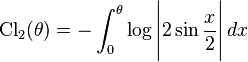 \text{Cl}_2(\theta) = -\int_0^{\theta}\log\Bigg|2\sin \frac{x}{2} \Bigg|\,dx