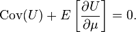  \operatorname{Cov}(U) + E\left[\frac{\partial U}{\partial \mu}\right] = 0.