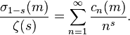 \frac{\sigma_{1-s}(m)}{\zeta(s)}=\sum_{n=1}^\infty\frac{c_n(m)}{n^s}.