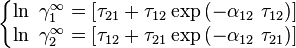 
\left\{\begin{matrix} \ln\ \gamma_1^\infty=\left[\tau_{21} +\tau_{12} \exp{(-\alpha_{12}\ \tau_{12})} \right]
\\ \ln\ \gamma_2^\infty=\left[\tau_{12} +\tau_{21}\exp{(-\alpha_{12}\ \tau_{21})}\right]
\end{matrix}\right.