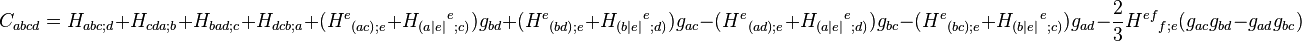 
C_{abcd}=H_{abc;d}+H_{cda;b}+H_{bad;c}+H_{dcb;a} + (H^e{}_{(ac);e} + H_{(a|e|}{}^e{}_{;c)})g_{bd} + (H^e{}_{(bd);e} + H_{(b|e|}{}^e{}_{;d)})g_{ac}
- (H^e{}_{(ad);e} + H_{(a|e|}{}^e{}_{;d)})g_{bc} - (H^e{}_{(bc);e} + H_{(b|e|}{}^e{}_{;c)})g_{ad}
-\frac{2}{3} H^{ef}{}_{f;e}(g_{ac}g_{bd}-g_{ad}g_{bc})
