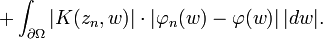  + \int_{\partial \Omega} |K(z_n,w)|\cdot |\varphi_n(w) -\varphi(w)|\, |dw|.