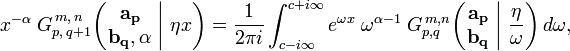 
x^{- \alpha} \; G_{p,\,q+1}^{\,m,\,n} \!\left( \left. \begin{matrix} \mathbf{a_p} \\ \mathbf{b_q}, \alpha \end{matrix} \; \right| \, \eta x \right) = 
\frac{1}{2 \pi i} \int_{c - i \infty}^{c + i \infty} e^{\omega x} \; \omega^{\alpha - 1} \; G_{p,q}^{\,m,n} \!\left( \left. \begin{matrix} \mathbf{a_p} \\ \mathbf{b_q} \end{matrix} \; \right| \, \frac{\eta}{\omega} \right) d\omega,
