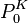 P_0^K