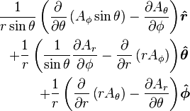 \begin{align}
  \frac{1}{r\sin\theta} \left(
    \frac{\partial}{\partial \theta} \left(A_\phi\sin\theta \right)
  - \frac{\partial A_\theta}{\partial \phi}
  \right) &\boldsymbol{\hat{r}} \\
+ \frac{1}{r} \left(
    \frac{1}{\sin\theta} \frac{\partial A_r}{\partial \phi}
  - \frac{\partial}{\partial r} \left( r A_\phi \right)
  \right) &\boldsymbol{\hat{\theta}}  \\
+ \frac{1}{r} \left(
    \frac{\partial}{\partial r} \left( r A_\theta \right)
  - \frac{\partial A_r}{\partial \theta}
  \right) &\boldsymbol{\hat{\phi}}
\end{align}