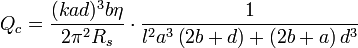 Q_c = \frac{(kad)^3b\eta}{2\pi^2R_s} \cdot \frac{1}{l^2a^3\left(2b + d\right) + \left(2b + a\right)d^3}\,