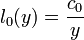 l_0 (y) = \frac{c_0}{y}