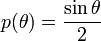  p(\theta) = \frac{\sin \theta}{2}