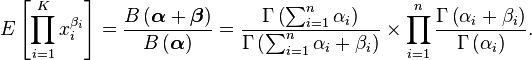 E\left[\prod_{i=1}^K x_i^{\beta_i}\right]=\frac{B\left(\boldsymbol{\alpha}+\boldsymbol{\beta}\right)}{B\left(\boldsymbol{\alpha}\right)}=\frac{\Gamma\left(\sum_{i=1}^{n}\alpha_{i}\right)}{\Gamma\left(\sum_{i=1}^{n}\alpha_{i}+\beta_{i}\right)}\times\prod_{i=1}^{n}\frac{\Gamma\left(\alpha_{i}+\beta_{i}\right)}{\Gamma\left(\alpha_{i}\right)}.