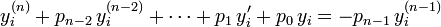 y_i^{(n)}  + p_{n-2}\,y_i^{(n-2)} + \cdots + p_1\,y'_i + p_0\,y_i = -p_{n-1}\,y_i^{(n-1)}