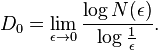 D_0 = \lim_{\epsilon \rightarrow 0} \frac{\log N(\epsilon)}{\log\frac{1}{\epsilon}}.