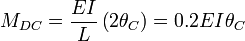 M_{DC} = \frac{EI}{L} \left( 2 \theta_C \right) = 0.2EI \theta_C 