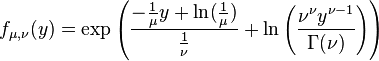 f_{\mu,\nu}(y) = \exp\left(\frac{-\frac{1}{\mu}y+\ln(\frac{1}{\mu})}{\frac{1}{\nu}}+ \ln\left(\frac{\nu^\nu y^{\nu-1}}{\Gamma(\nu)}\right)\right)