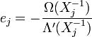 e_j = - \frac{\Omega(X_j^{-1})}{\Lambda'(X_j^{-1})}