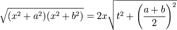 \sqrt{(x^2 + a^2) (x^2 + b^2)} = 2x \sqrt{t^2 + \left( \frac{a + b}{2}\right)^2}