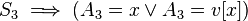  S_3 \implies (A_3 = x \or A_3 = v[x]) 