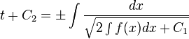 t + C_2 = \pm \int \frac{dx}{\sqrt{2 \int f(x) dx + C_1}}