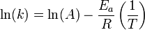 \ln(k) = \ln(A) - \frac{E_a}{R}\left(\frac{1}{T}\right)