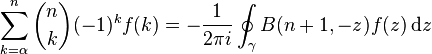 \sum_{k=\alpha}^n {n \choose k} (-1)^{k} f(k) = 
-\frac{1}{2\pi i}
\oint_\gamma B(n+1, -z) f(z)\, \mathrm{d}z