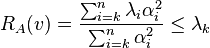 R_A(v) = \frac{\sum_{i=k}^n \lambda_i \alpha_i^2}{\sum_{i=k}^n \alpha_i^2} \leq \lambda_k