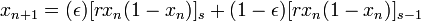  \qquad x_{n+1} = (\epsilon)[r x_n (1-x_n)]_s + (1-\epsilon)[r x_n (1-x_n)]_{s-1} 