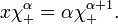 x \chi_+^\alpha = \alpha\chi_+^{\alpha+1}.