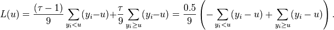 L(u)=\frac{(\tau-1)}{9}\sum_{y_{i}<u}(y_{i}-u)+\frac{\tau}{9}\sum_{y_{i}\geq u}(y_{i}-u)=\frac{0.5}{9}\left(-\sum_{y_{i}<u}(y_{i}-u)+\sum_{y_{i}\geq u}(y_{i}-u)\right) .