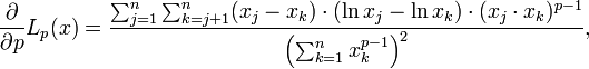 
\frac{\partial}{\partial p} L_p(x) =
\frac
  {\sum_{j=1}^{n}\sum_{k=j+1}^{n}
       (x_j-x_k)\cdot(\ln x_j - \ln x_k)\cdot(x_j\cdot x_k)^{p-1}}
  {\left(\sum_{k=1}^{n} x_k^{p-1}\right)^2},
