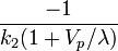 \frac{-1}{k_2(1+V_p/\lambda)}