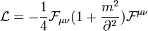  \mathcal{L} = - \frac{1}{4}\mathcal{F}_{\mu \nu}(1+\frac{m^2}{\partial^2})\mathcal{F}^{\mu \nu}