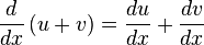 \frac{d}{dx} \left(u+v\right) = \frac{du}{dx} + \frac{dv}{dx}