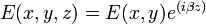 \textstyle E(x,y,z)=E(x,y)e^{(i \beta z)}