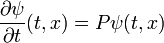 \frac{\partial \psi}{\partial t}(t,x)=P \psi(t,x)