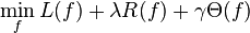 \min_f L(f) + \lambda R(f)+\gamma\Theta(f)