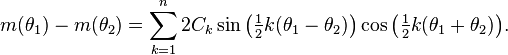 
  m(\theta_1)-m(\theta_2) = \sum_{k=1}^n 2 C_k
  \sin\bigl({\textstyle\frac12}k(\theta_1-\theta_2)\bigr)
  \cos\bigl({\textstyle\frac12}k(\theta_1+\theta_2)\bigr).
