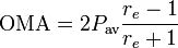  \text{OMA} = 2 P_{\text{av}} \frac{r_{e}-1}{r_{e}+1}