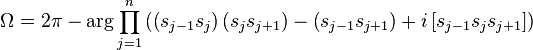  \Omega = 2\pi - \arg \prod_{j=1}^{n} \left(
    \left( s_{j-1} s_j \right)\left( s_{j} s_{j+1} \right) -
    \left( s_{j-1} s_{j+1} \right) +
    i\left[ s_{j-1} s_j s_{j+1} \right]
  \right)
