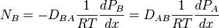  N_{B}=-D_{BA} \frac{1}{RT} \frac{dP_{B}}{dx}=D_{AB} \frac{1}{RT}\frac{dP_{A}}{dx}