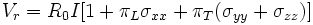 \ V_r  = R_0 I[1 + \pi _L \sigma _{xx}  + \pi _T (\sigma _{yy}  + \sigma _{zz} )] 